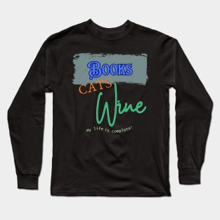 Books, Cats, Wine Long Sleeve T-Shirt